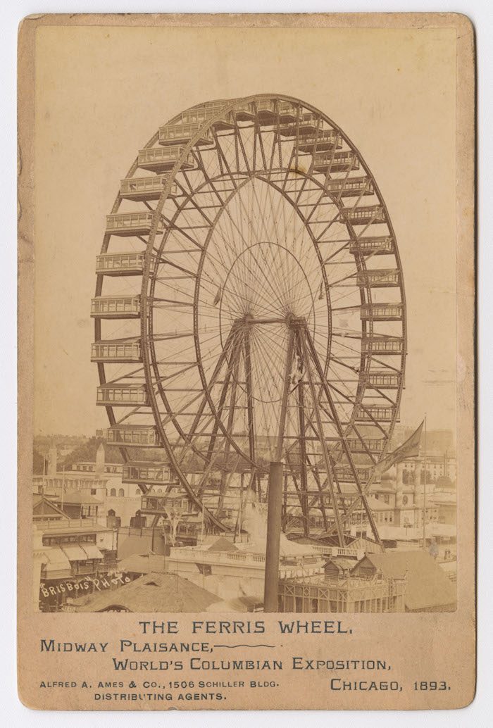 The Ferris Wheel at World’s Columbian Exposition