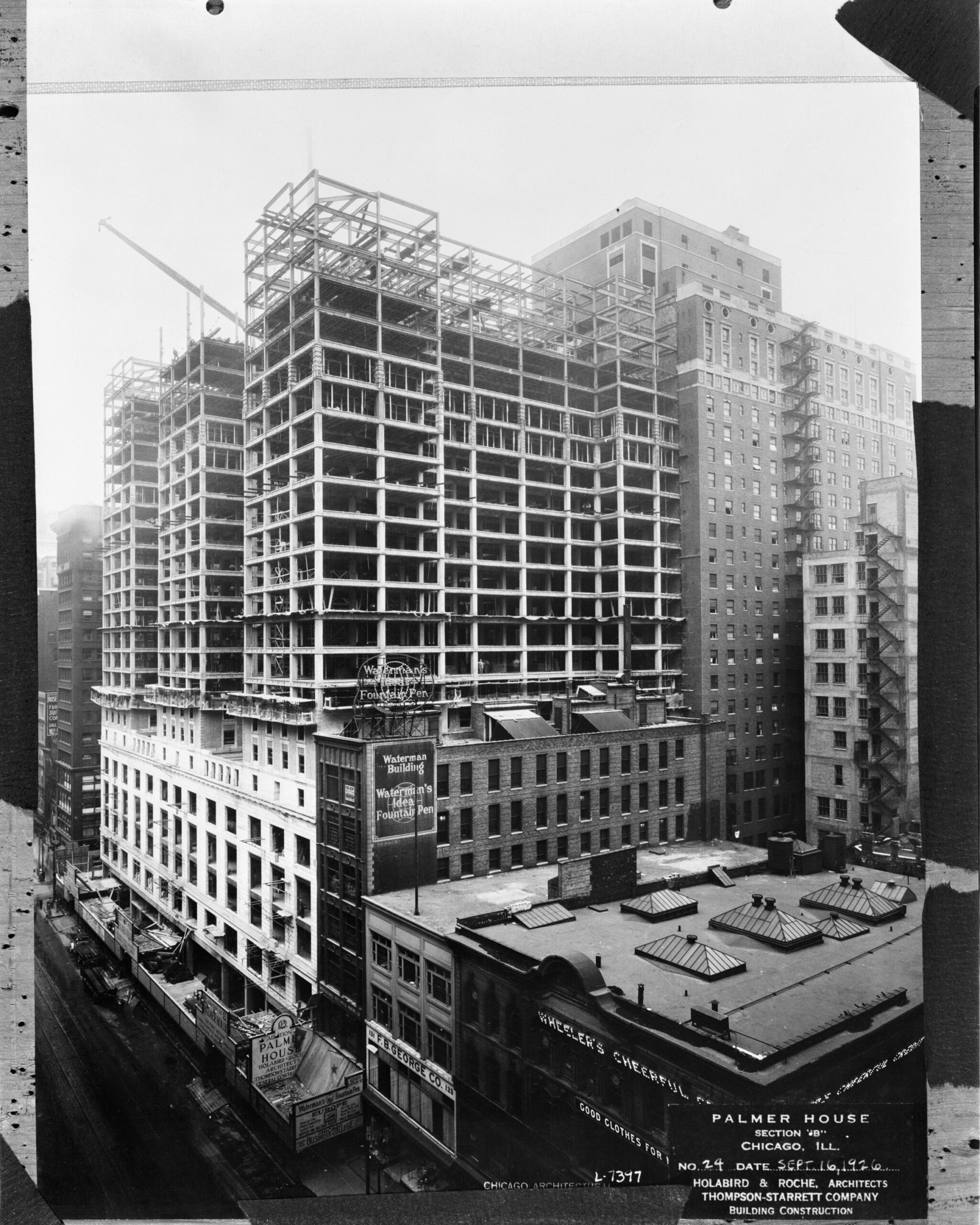 Exterior view of the Palmer House hotel under construction, in Chicago, Illinois, September 16, 1926. Photographed or reprinted for architects Holabird & Root.