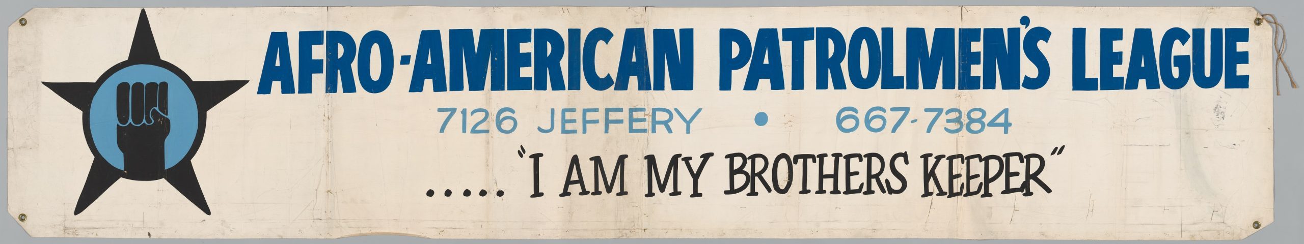 Afro-American Patrolman's League banner with motto "I am my brother's keeper"