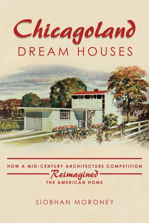 Chicagoland Dream Houses book cover