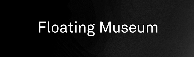 Floating Museum