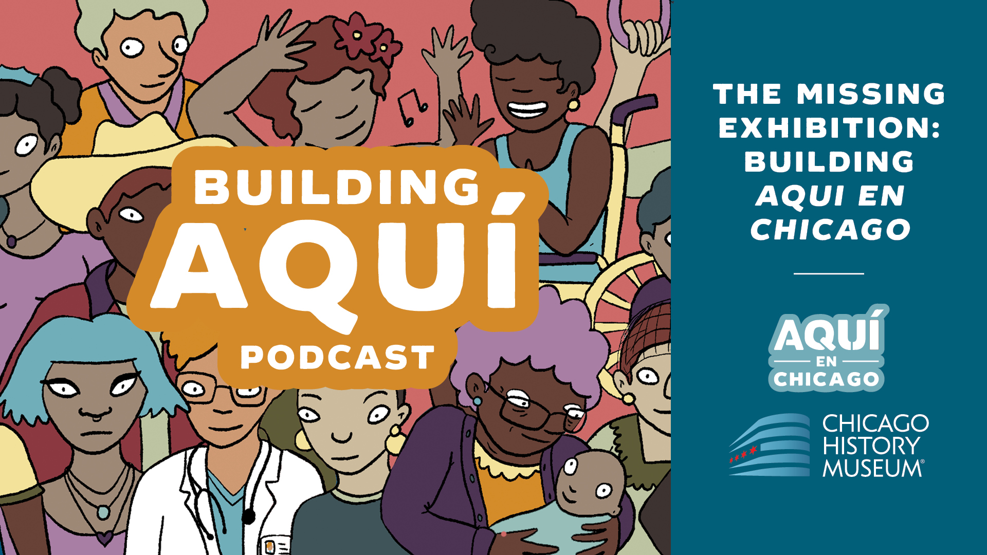 Building Aquí: A Podcast About the Persistent Cultural Presence of Latine Chicagoans